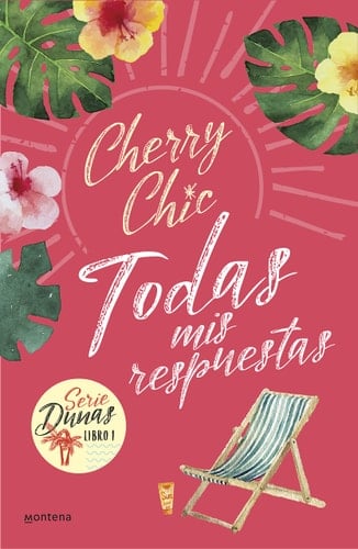Todas mis respuestas (Dunas 1) - Cherry Chic · 2021
