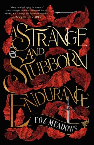 A Strange and Stubborn Endurance - Foz Meadows • 2023
