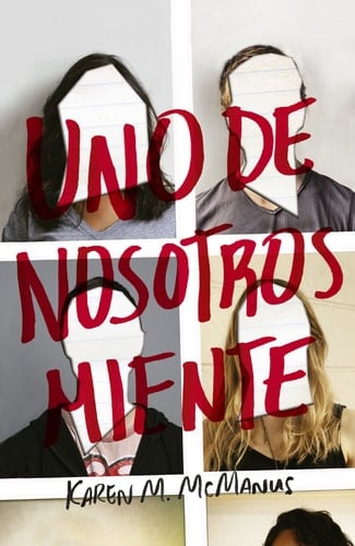 Uno de nosotros miente - Karen McManus • 2017