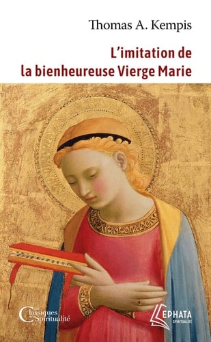 L'imitation de la bienheureuse Vierge Marie - Thomas A Kempis · 2024