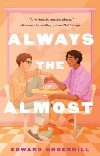 Always the Almost - Edward Underhill • 2023