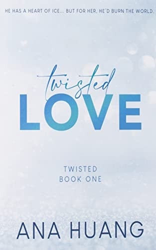 Twisted Love  - Ana Huang • 2021
