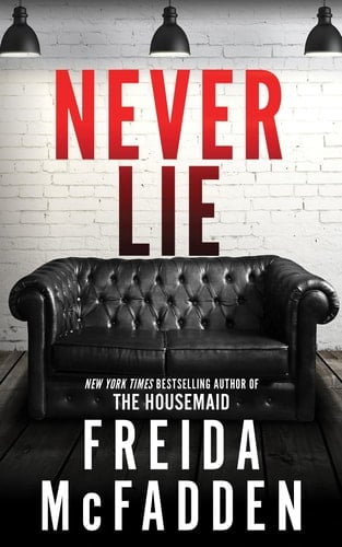 Never Lie - Freida McFadden • 2023
