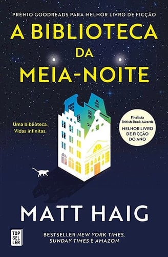 A Biblioteca da Meia-Noite (Portuguese Edition) - Matt Haig • 2022