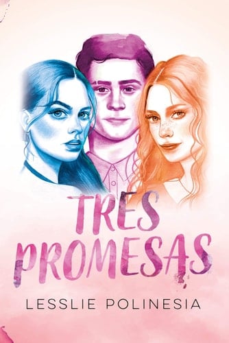 TRES PROMESAS - LESSLIE POLINESIA • 2019