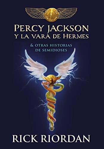 Percy Jackson y la vara de Hermes - Rick Riordan • 2015