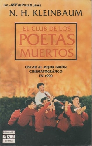 El Club de Los Poetas Muertos  - N. H. Kleinbaum • 1995