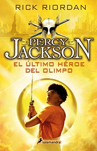 El último héroe del Olimpo (Percy Jackson y los dioses del Olimpo 5) - Rick Riordan • unde