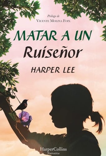 Matar a un ruiseñor - Harper Lee • 2017