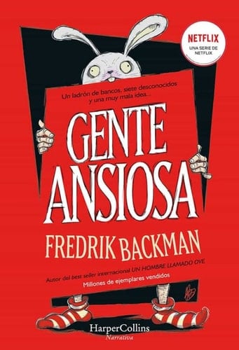 Gente ansiosa - Fredrik Backman • 2022