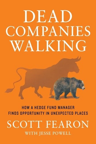 Dead Companies Walking - Scott Fearon • 2015