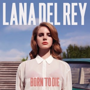 Born To Die (Bonus Track Version) - Album
