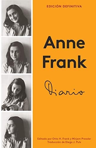 Diario de Anne Frank / Diary of a Young Girl (Spanish Edition) - Anne Frank • 2018