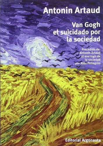Van Gogh El Suicidado Por La Sociead (reediC