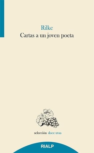 Cartas a un joven poeta - Rainer Maria Rilke • 2016