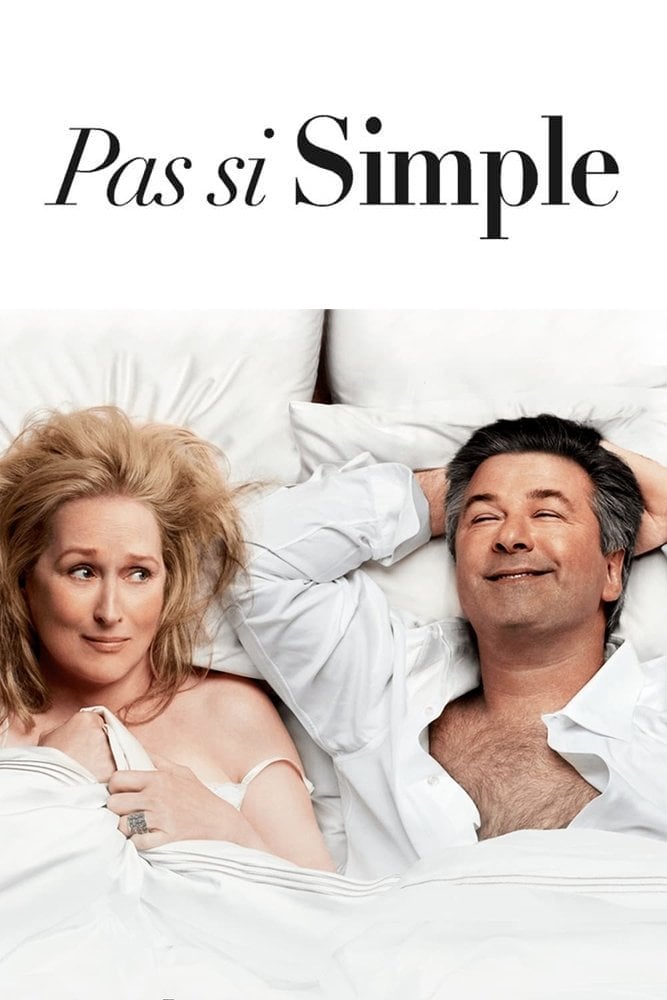 Pas si simple - Nancy Meyers · 2009