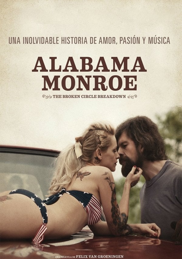 Alabama Monroe - Felix van Groeningen · 2012
