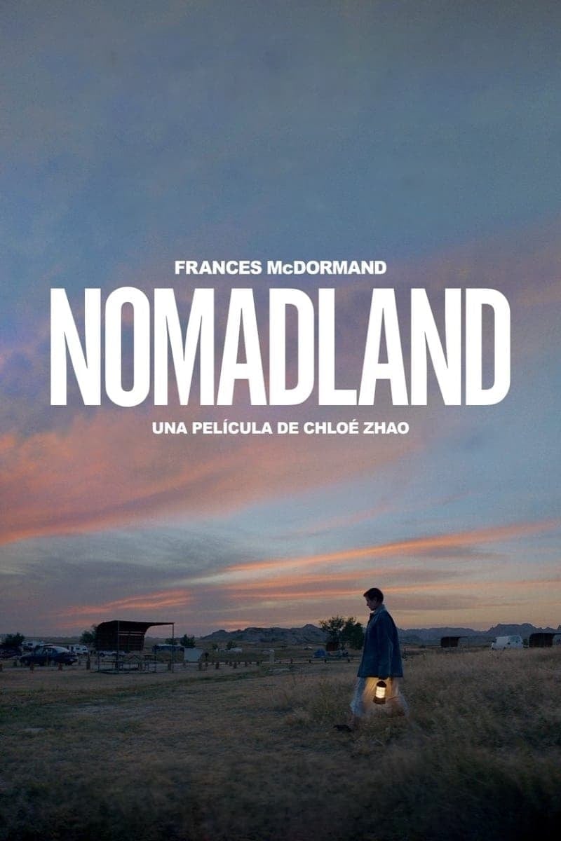 Nomadland - Chloé Zhao · 2021