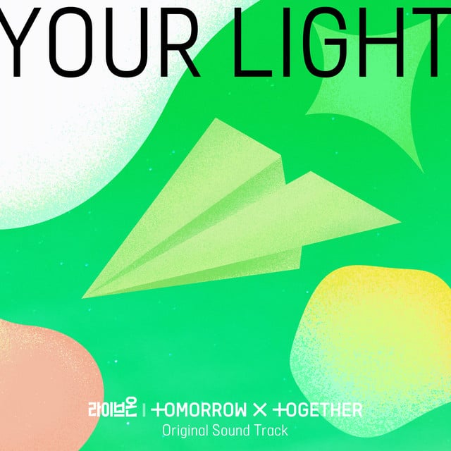 Your Light - Track · TOMORROW X TOGETHER