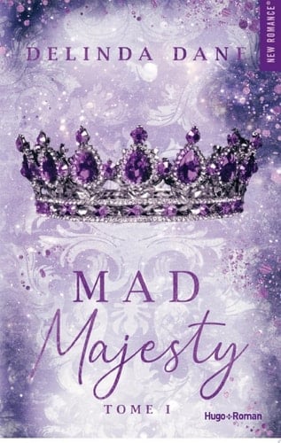 Mad majesty - Delinda Dane · 2025