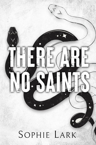 There Are No Saints - Sophie Lark ⢠2022