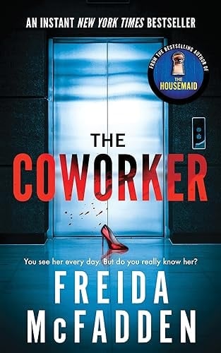 The Coworker - Freida McFadden · 2023