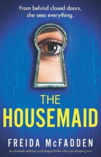 The Housemaid - Freida McFadden · 2022