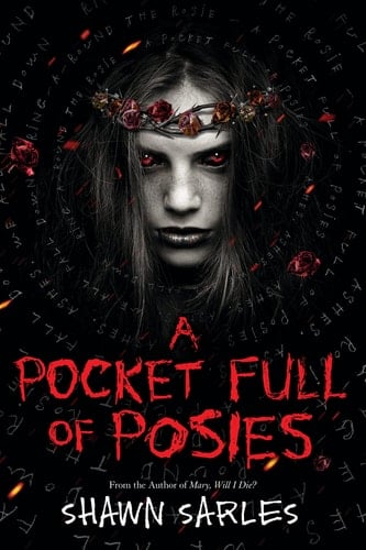 A Pocket Full of Posies - Shawn Sarles · 2022