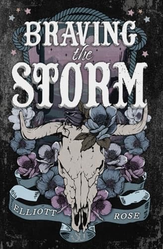 Braving the Storm - Elliott Rose • 2024