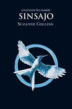 Sinsajo - Suzanne Collins • 2014