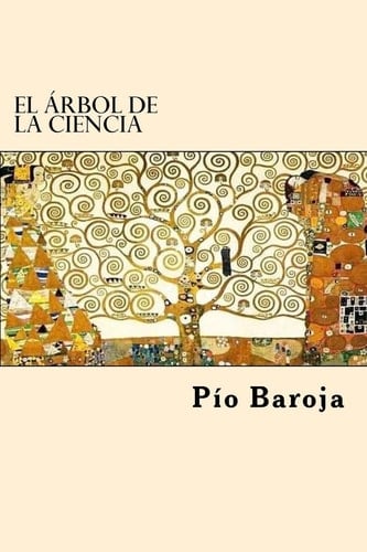 El Arbol de la Ciencia - Pio Baroja · 2017