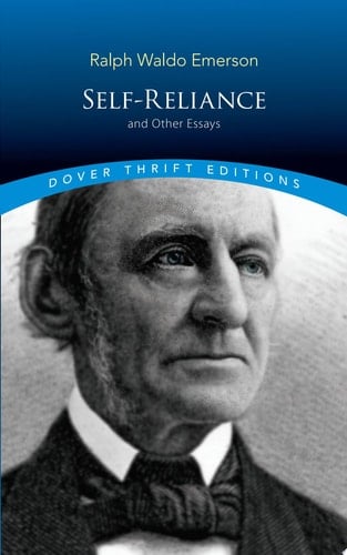Self-reliance, and Other Essays - Ralph Waldo Emerson · 1993
