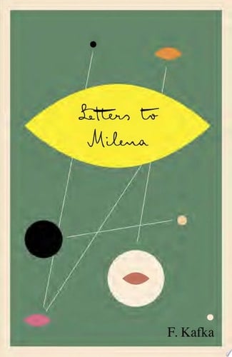 Letters to Milena - Franz Kafka · 2013