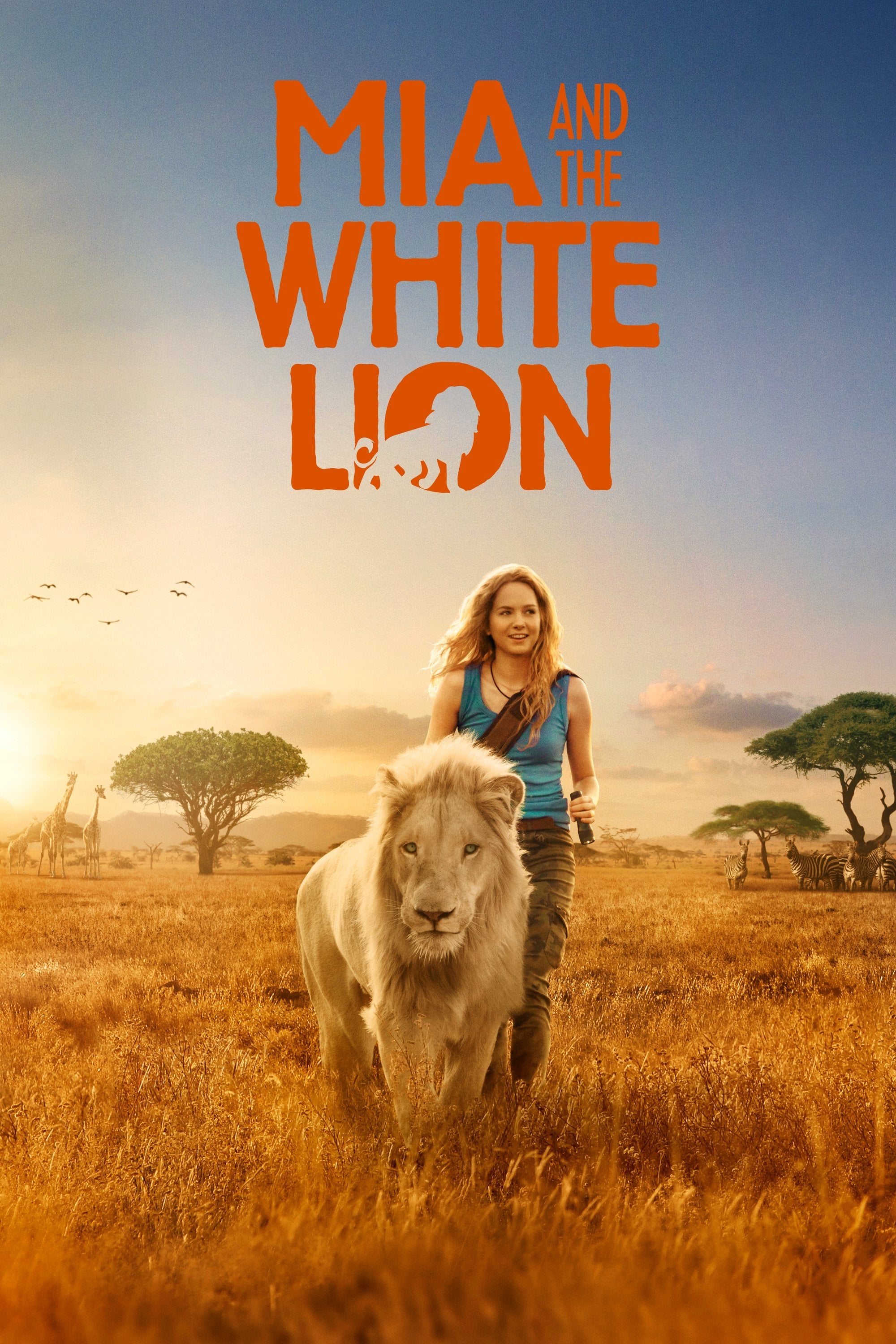 Mia and the White Lion - Gilles de Maistre · 2018