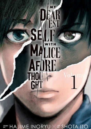 My Dearest Self With Malice Aforethought - Hajime Inoryu · 2021