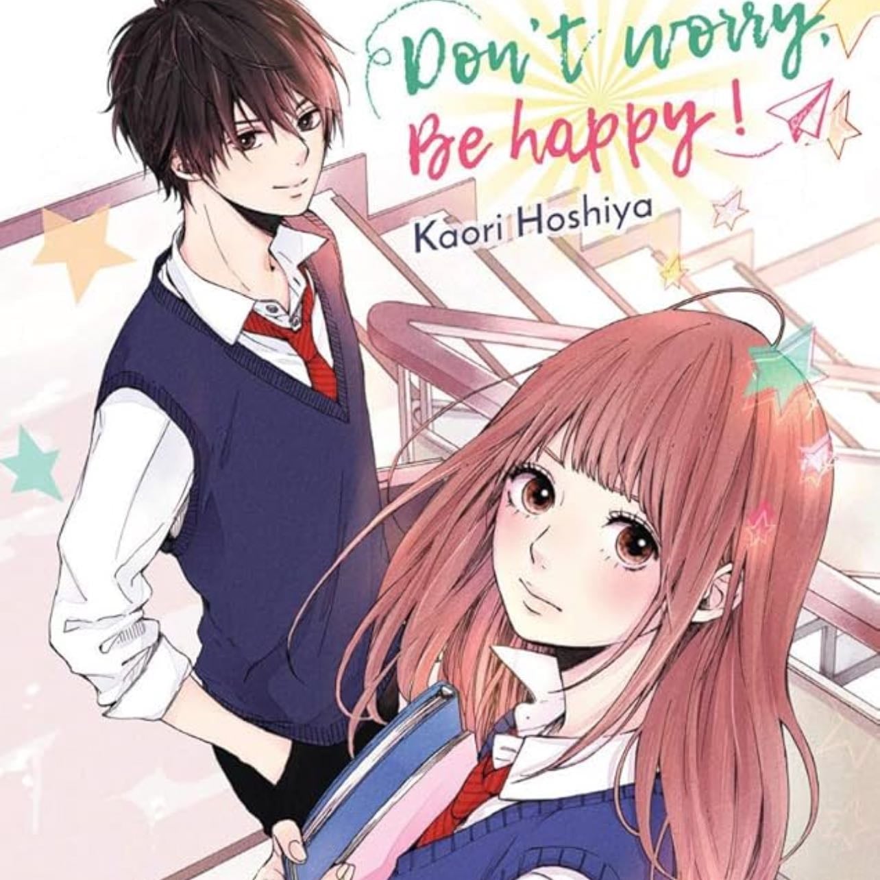 Dont worry, Be happy! - Kaori Hoshiya · 2017