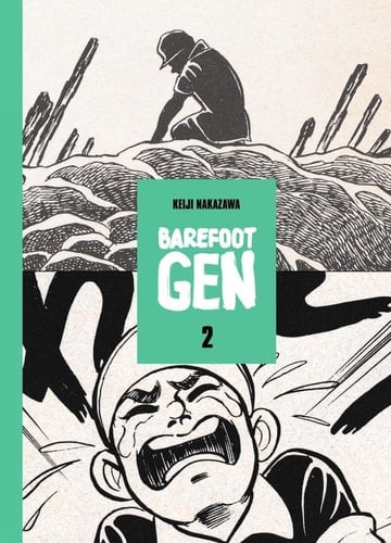 Barefoot Gen - Keiji Nakazawa · 2016