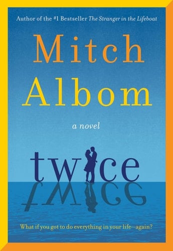 Twice A Novel - Mitch Albom · 2025