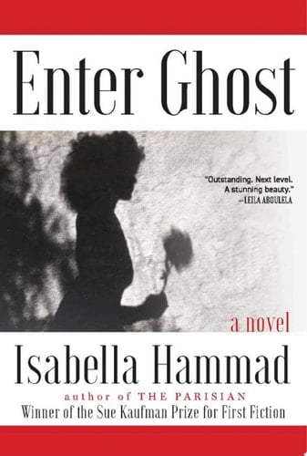 Enter Ghost - Isabella Hammad · 2023