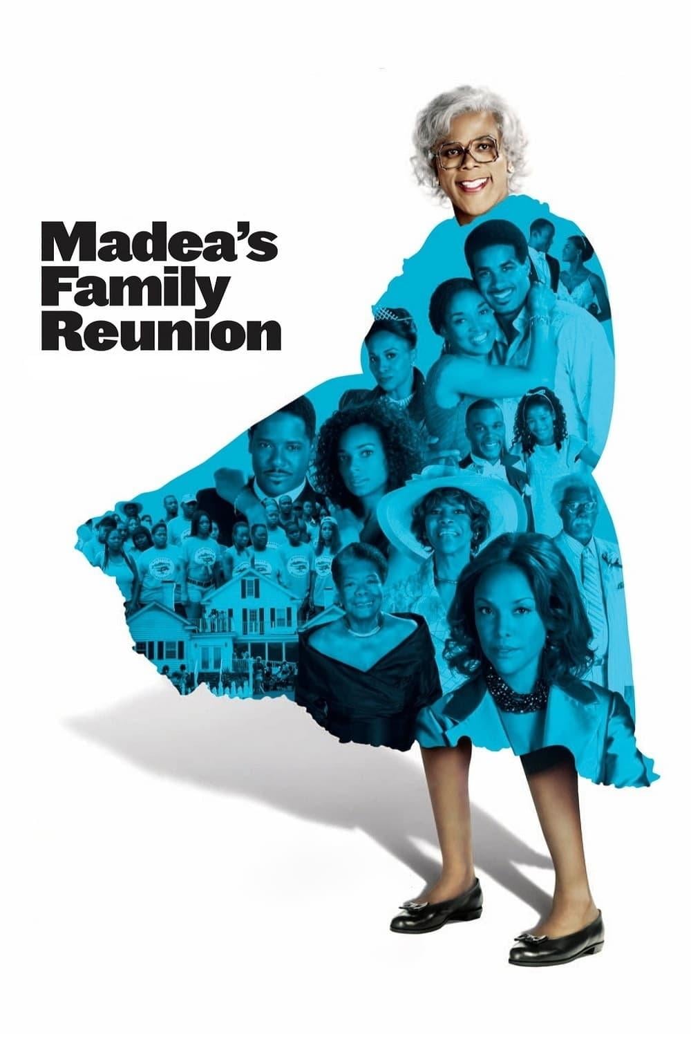 Madea's Family Reunion - Tyler Perry · 2006
