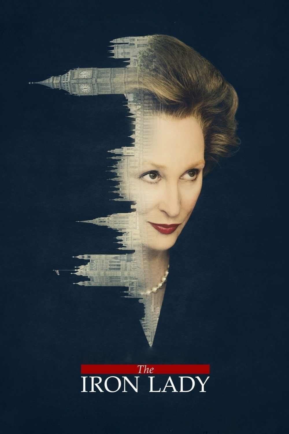 The Iron Lady - Phyllida Lloyd · 2011