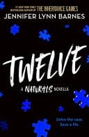 Twelve A Novella - Jennifer Lynn Barnes • 2025