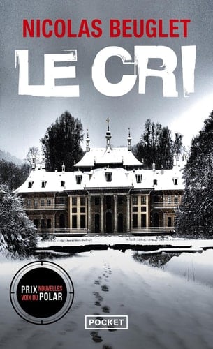 Le cri - Nicolas Beuglet · 2018