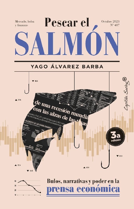 Pescar el salmón - Bulos, narrativas y poder de la prensa económica