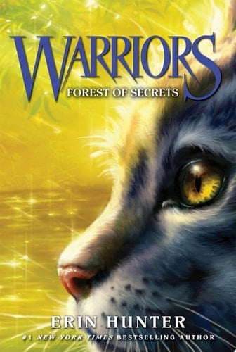 Warriors #3: Forest of Secrets - Erin Hunter · 2009