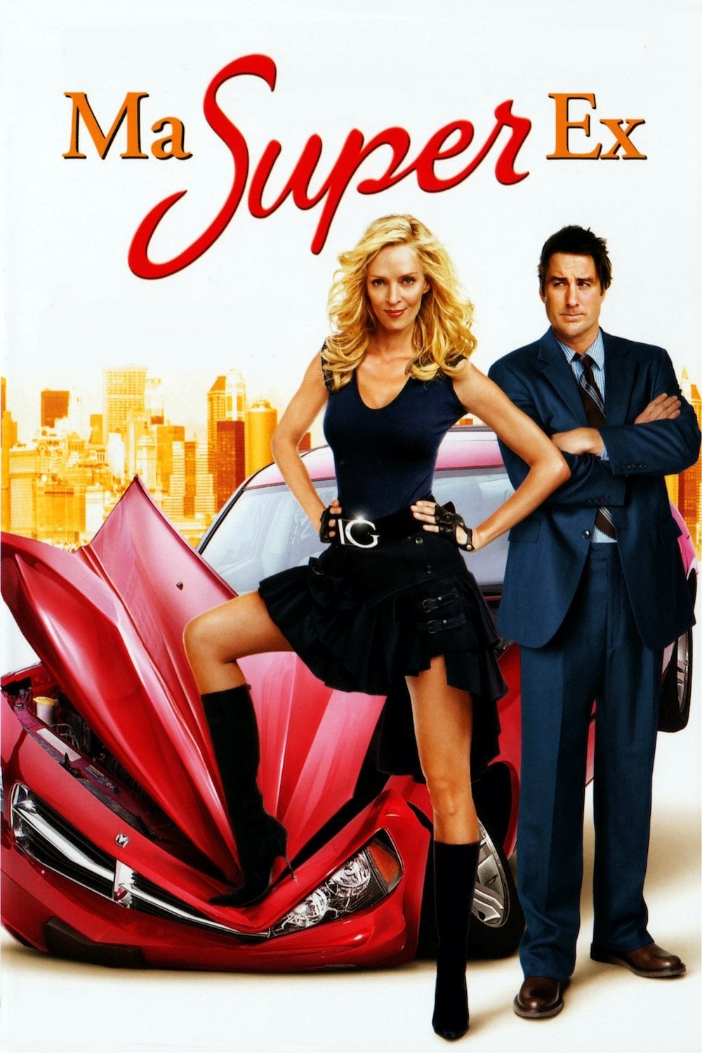 Ma super ex - Ivan Reitman · 2006