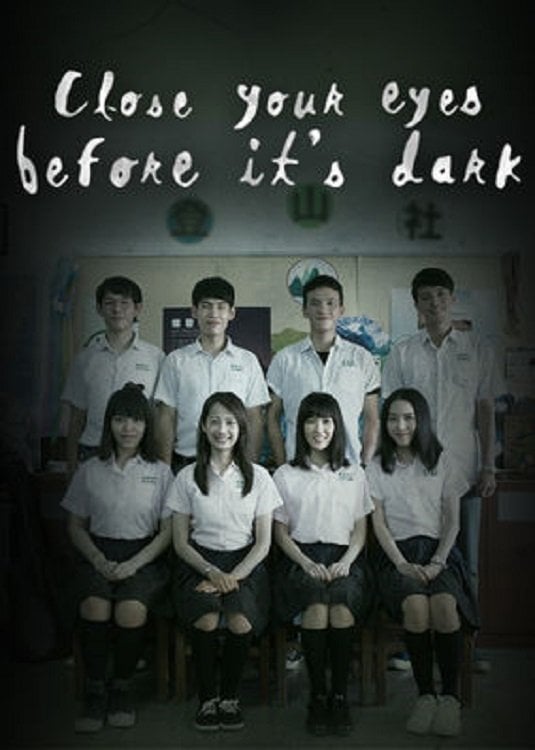 Close Your Eyes Before It's Dark - 2016