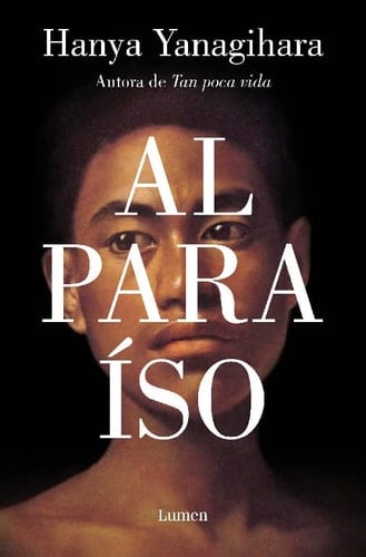 Al paraíso - Hanya Yanagihara