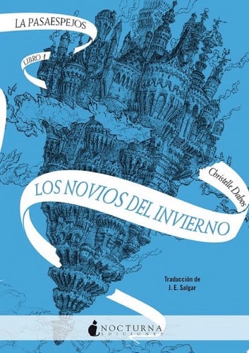 Los novios del invierno 1 - Christelle Dabos