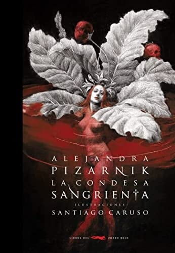La condesa sangrienta - Alejandra Pizarnik